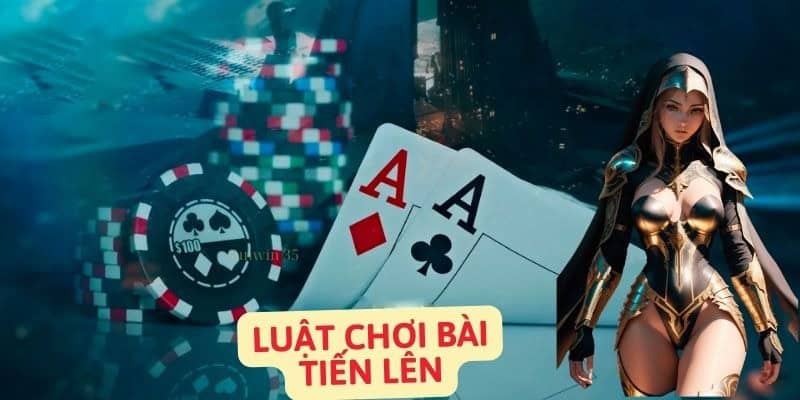 Bí Kíp Chinh Phục Tiến Lên Miền Nam - 999Bet Đỉnh Cao 2 Luật chơi và cách phân định thắng thua trong Tiến Lên